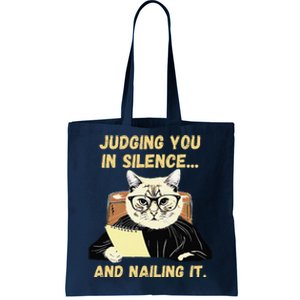 Sarcastic Funny Cat Judging You In Silence And Nailing It Tote Bag