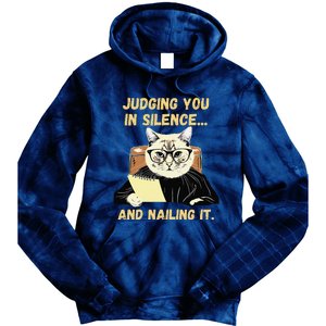 Sarcastic Funny Cat Judging You In Silence And Nailing It Tie Dye Hoodie