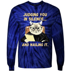 Sarcastic Funny Cat Judging You In Silence And Nailing It Tie-Dye Long Sleeve Shirt