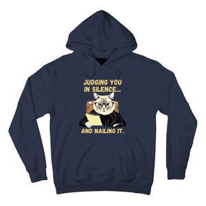 Sarcastic Funny Cat Judging You In Silence And Nailing It Tall Hoodie