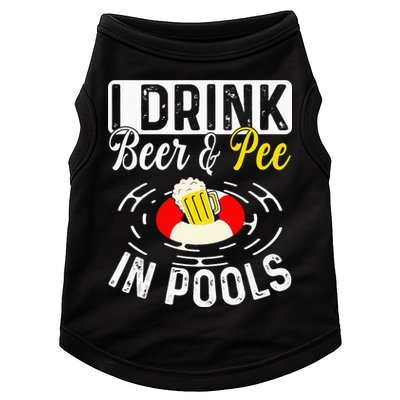 Swimmer funny Cool I Drink Beer And Pee In Pools Doggie Tank