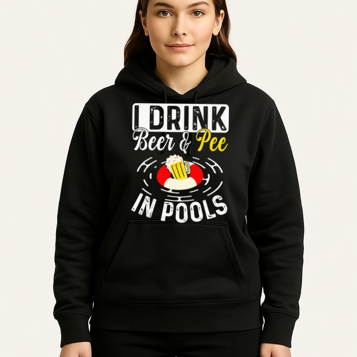 Swimmer funny Cool I Drink Beer And Pee In Pools Hoodie