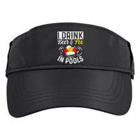 Swimmer funny Cool I Drink Beer And Pee In Pools Adult Drive Performance Visor