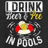 Swimmer funny Cool I Drink Beer And Pee In Pools Beanie