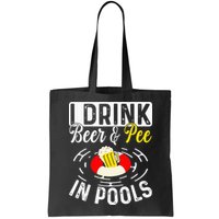 Swimmer funny Cool I Drink Beer And Pee In Pools Bag