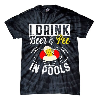Swimmer funny Cool I Drink Beer And Pee In Pools Tie-Dye T-Shirt
