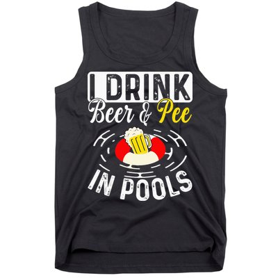 Swimmer funny Cool I Drink Beer And Pee In Pools Tank Top