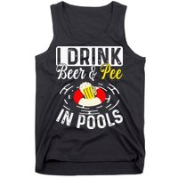 Swimmer funny Cool I Drink Beer And Pee In Pools Tank Top