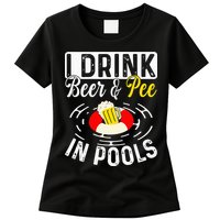 Swimmer funny Cool I Drink Beer And Pee In Pools Womens T-Shirt
