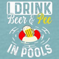 Swimmer funny Cool I Drink Beer And Pee In Pools Sueded Cloud Jersey T-Shirt