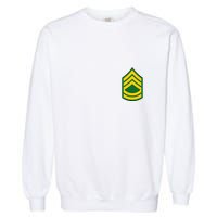 Sergeant First Class Military Badge Garment-Dyed Sweatshirt