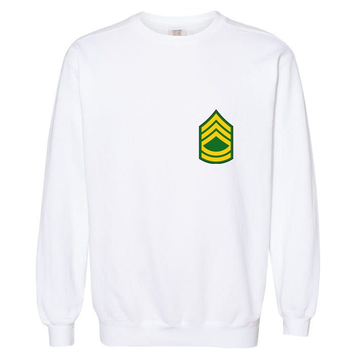 Sergeant First Class Military Badge Garment-Dyed Sweatshirt