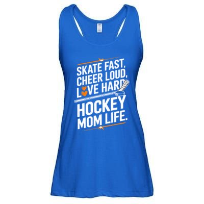 Skate Fast Cheer Loud Love Hard Hockey Mom Life Gift Ladies Essential Flowy Tank