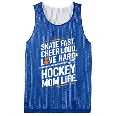 Skate Fast Cheer Loud Love Hard Hockey Mom Life Gift Mesh Reversible Basketball Jersey Tank