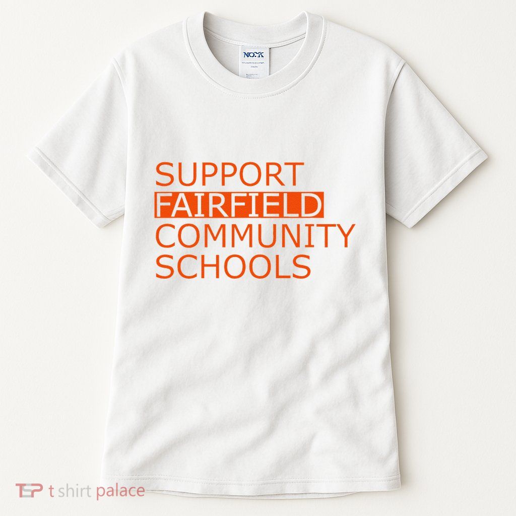 Support Fairfield Community Schools Tall T-Shirt