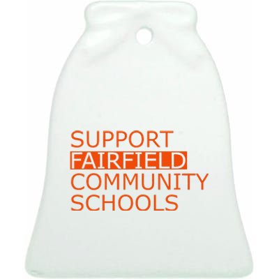 Support Fairfield Community Schools Ceramic Bell Ornament