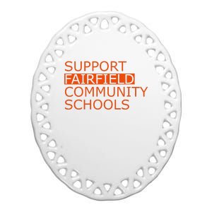 Support Fairfield Community Schools Ceramic Oval Ornament