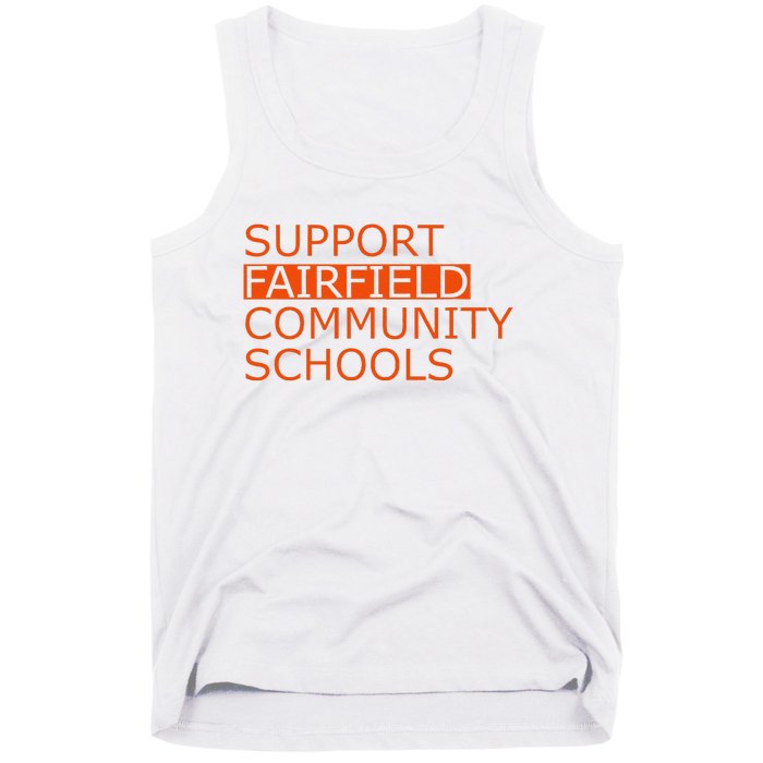 Support Fairfield Community Schools Tank Top