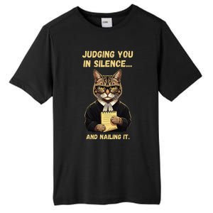 Sarcastic Funny Cat Judging You In Silence And Nailing It Tall Fusion ChromaSoft Performance T-Shirt