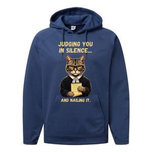 Sarcastic Funny Cat Judging You In Silence And Nailing It Performance Fleece Hoodie