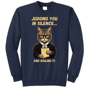 Sarcastic Funny Cat Judging You In Silence And Nailing It Sweatshirt