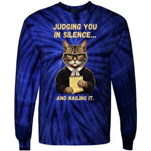 Sarcastic Funny Cat Judging You In Silence And Nailing It Tie-Dye Long Sleeve Shirt