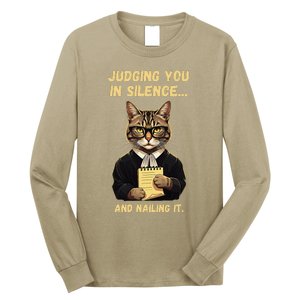 Sarcastic Funny Cat Judging You In Silence And Nailing It Long Sleeve Shirt