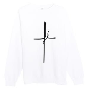 Simple Faith Cross In Portuguese Camiseta Fe Premium Crewneck Sweatshirt