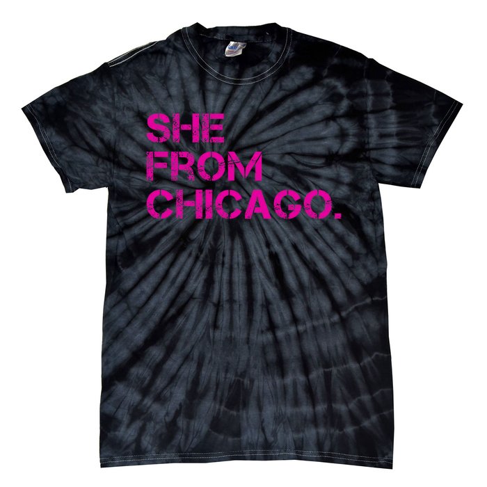 She From Chicago Tie-Dye T-Shirt