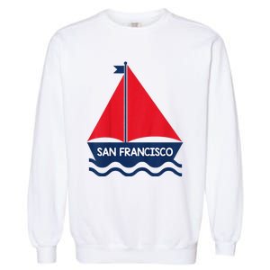 San Francisco California Sailing Boat Souvenir Garment-Dyed Sweatshirt