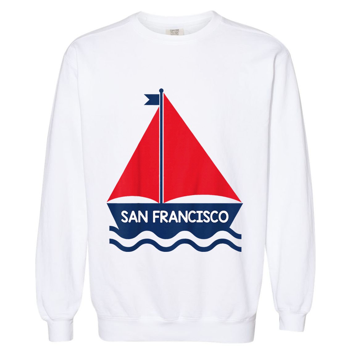 San Francisco California Sailing Boat Souvenir Garment-Dyed Sweatshirt