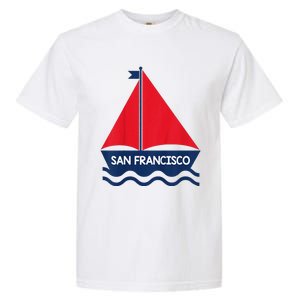 San Francisco California Sailing Boat Souvenir Garment-Dyed Heavyweight T-Shirt