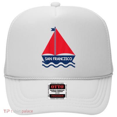 San Francisco California Sailing Boat Souvenir High Crown Mesh Back Trucker Hat