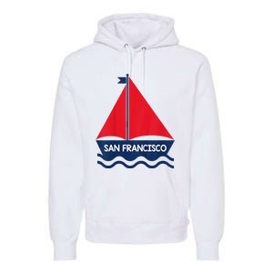 San Francisco California Sailing Boat Souvenir Premium Hoodie