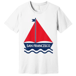 San Francisco California Sailing Boat Souvenir Premium T-Shirt