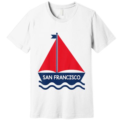 San Francisco California Sailing Boat Souvenir Premium T-Shirt