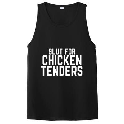 Slut For Chicken Tenders Funny Gag Gift PosiCharge Competitor Tank