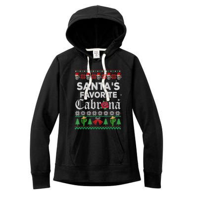 SantaS Favorite Cabrona Ugly Xmas Sweater Funny Santa Skull Gift Women's Fleece Hoodie