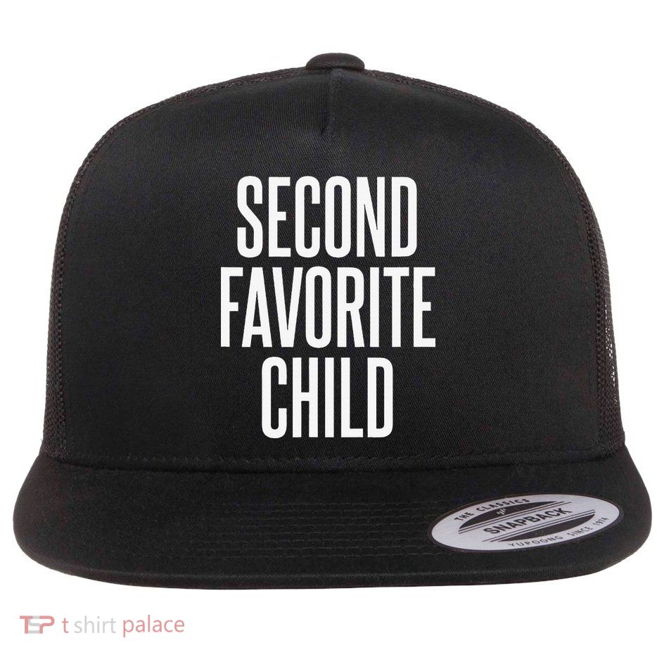 Second Favorite Child  Flatbill Hat