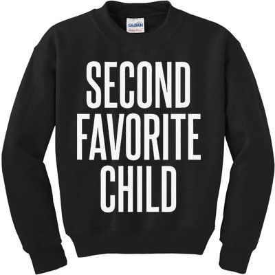 Second Favorite Child  Kids Sweatshirt