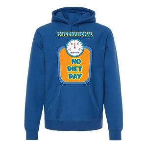 Sugar Fat Carbs Fast Food On Intl No Diet Day Gift Premium Hoodie