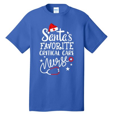 Santas Favorite Critical Care Nurse Merry Christmas Nurse Funny Gift Tall T-Shirt