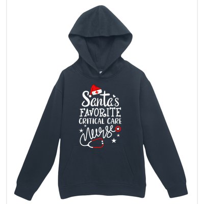 Santas Favorite Critical Care Nurse Merry Christmas Nurse Funny Gift Urban Pullover Hoodie