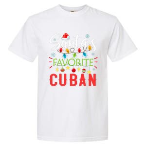 Santa's Favorite Cuban Xmas Light Santa Hat Christmas Gift Garment-Dyed Heavyweight T-Shirt