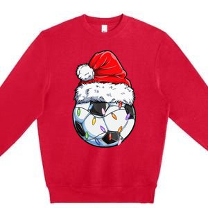 Soccer Football Christmas Santa Hat Hilarious Xmas Gift Premium Crewneck Sweatshirt