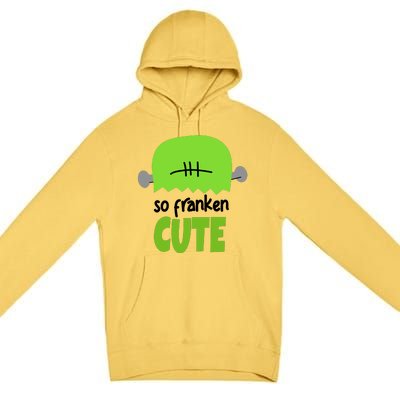 So Franken Cute Frankenstein Halloween Premium Pullover Hoodie