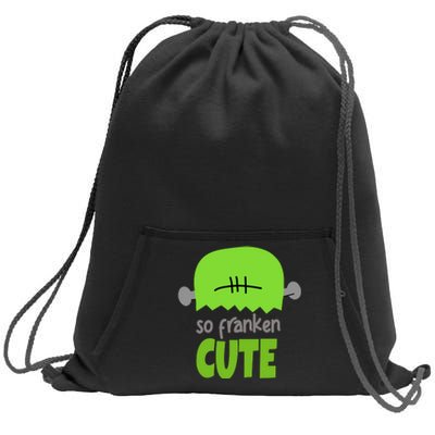 So Franken Cute Frankenstein Halloween Sweatshirt Cinch Pack Bag