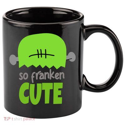 So Franken Cute Frankenstein Halloween 11oz C Handle Ceramic Mug