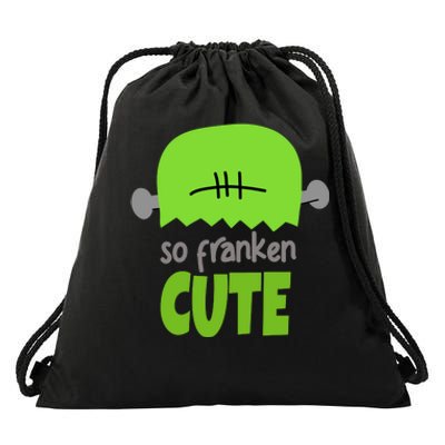 So Franken Cute Frankenstein Halloween Drawstring Bag