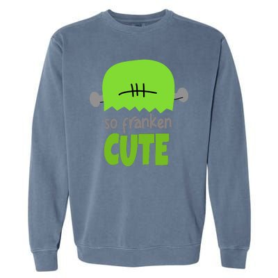 So Franken Cute Frankenstein Halloween Garment-Dyed Sweatshirt